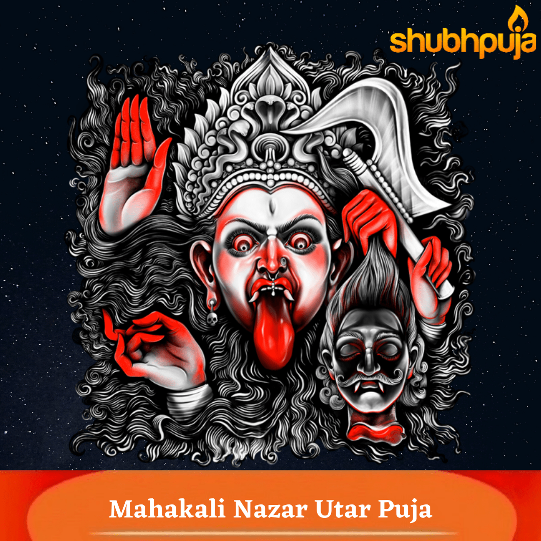 Mahakali Nazar Utar Puja